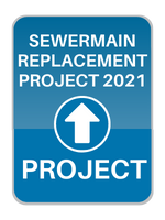 Sewermain Replacement Project 2021 Sign